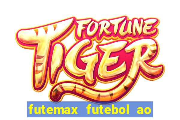 futemax futebol ao vivo 4.0 apk